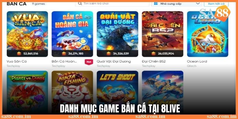 Game 8live: Nền tảng cá cược trực tuyến uy tín hàng đầu 2025 4 Danh mục bắn cá đầy hấp dẫn và tỷ lệ thưởng cao