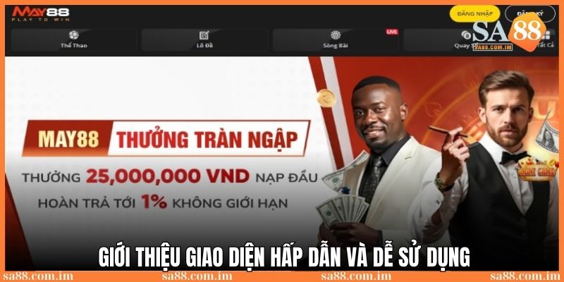 Giao diện trò chơi với bố cục dễ hiểu, dễ sử dụng tại May88