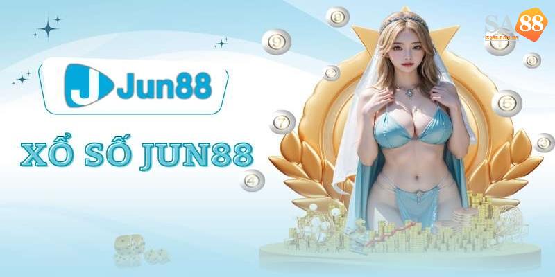 Nhà Cái Jun88 – Trải Nghiệm Đỉnh Cao, Thưởng Lớn Mỗi Ngày 3 Lô đề xổ số trực tuyến độc đáo thưởng khủng